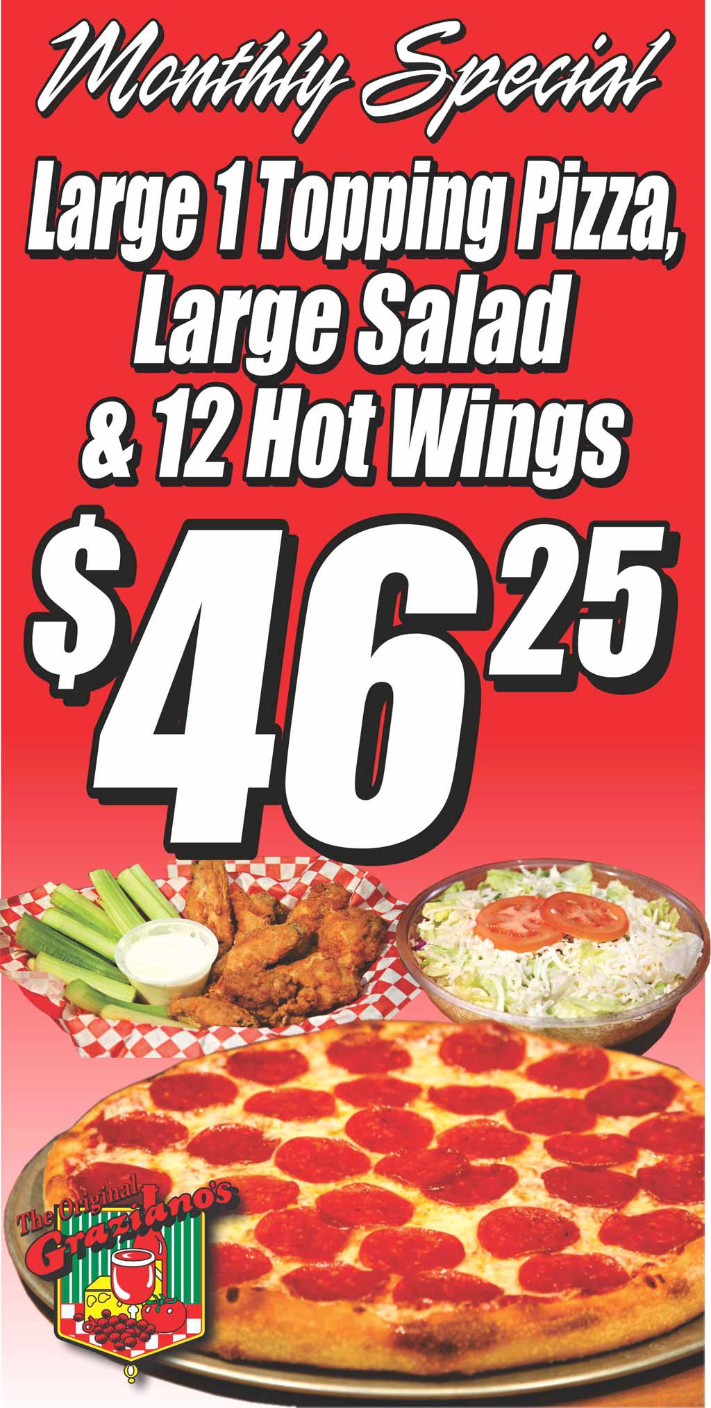 Large 1 Topping Pizza, Large Salad & 12 Hot Wings $46.25 - 26 02-02 - 1024 $17.99 Deal