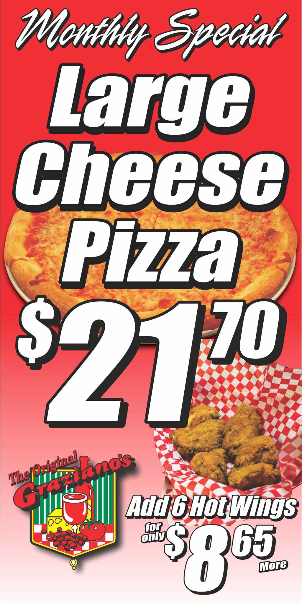 Large Cheese Pizza $21.70 add 6 Hot Wings $8.65 - 26 02-02 - 1024 $17.99 Deal